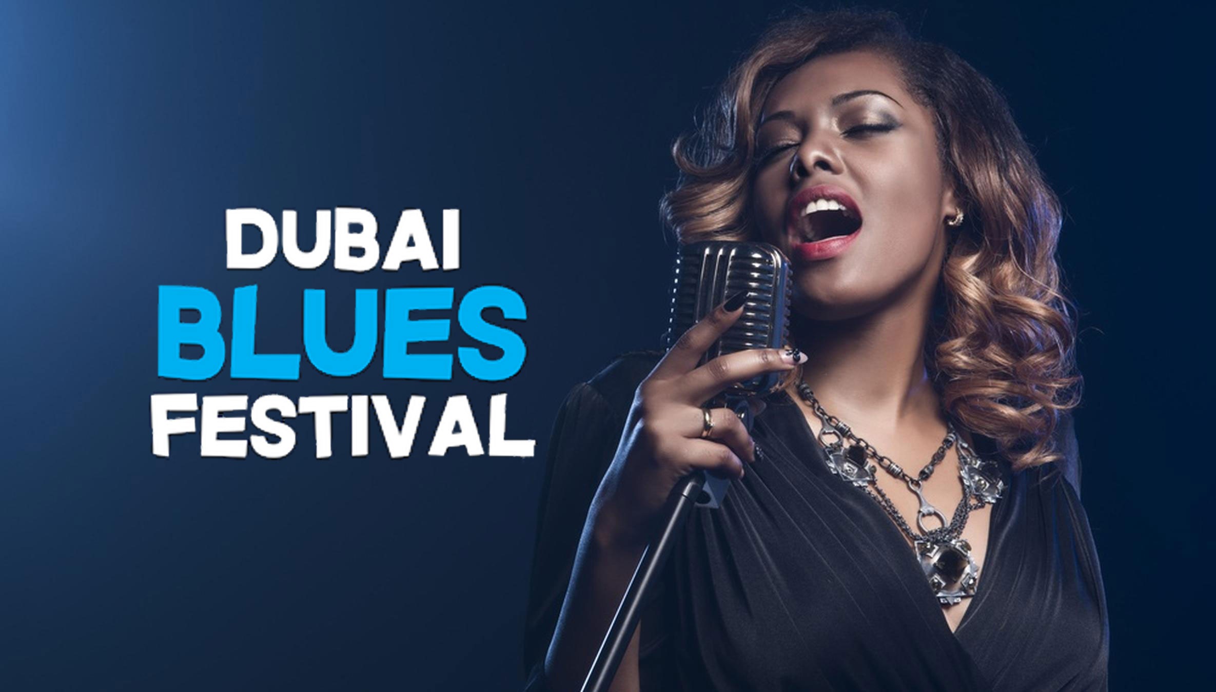 Dubai Blues Festival - Coming Soon in UAE