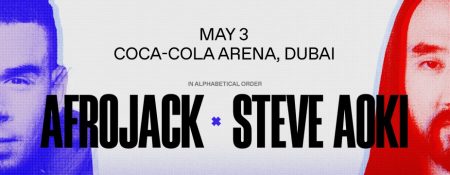Afrojack and Steve Aoki Live in Dubai - Coming Soon in UAE