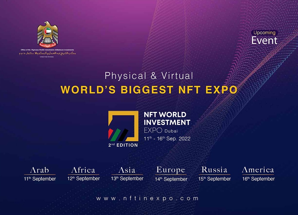 Physical & Virtual “WORLD’S BIGGEST NFT EXPO” - Coming Soon in UAE