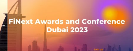 FiNext Awards and Conference Dubai 2023 - Coming Soon in UAE