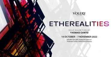 ETHEREALITIES at Volery Gallery - Coming Soon in UAE
