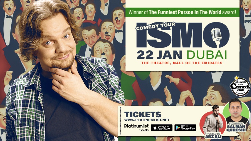 Ismo Live Stand Up Comedy at The Theatre, Mall of the Emirates - Coming Soon in UAE