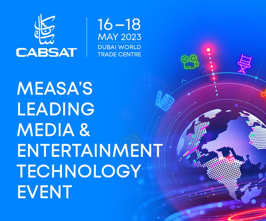 CABSAT 2023 - Coming Soon in UAE