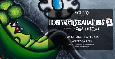 DON’T GIVE A DAMN 2 at Volery Gallery - Coming Soon in UAE