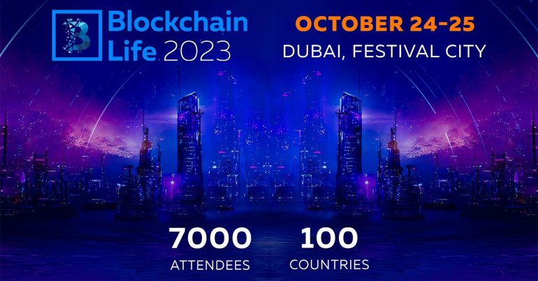 Blockchain Life 2023 - Coming Soon in UAE
