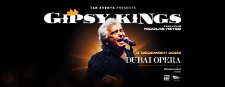 Gipsy Kings at Dubai Opera - Coming Soon in UAE