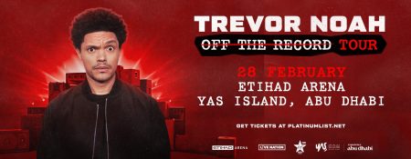 Live Nation Presents Trevor Noah at Etihad Arena in Abu Dhabi - Coming Soon in UAE