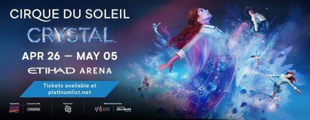 Cirque du Soleil CRYSTAL at Etihad Arena - Coming Soon in UAE