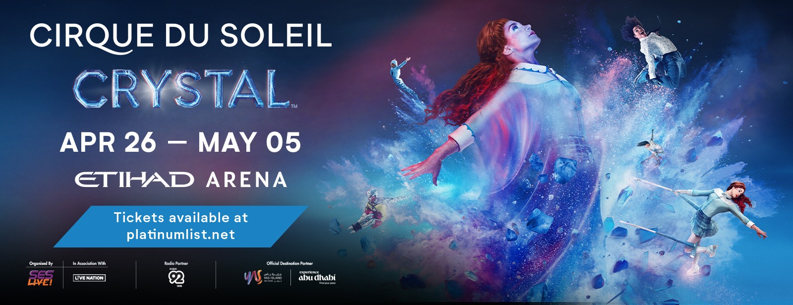 Cirque du Soleil CRYSTAL at Etihad Arena - Coming Soon in UAE