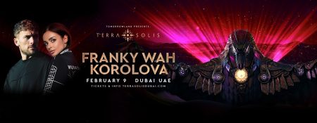 Tomorrowland presents: Franky Wah & Korolova Live at Terra Solis Dubai - Coming Soon in UAE