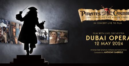 Pirates of the Caribbean: The Curse of the Black Pearl Live in Concert at Dubai Opera - Coming Soon in UAE