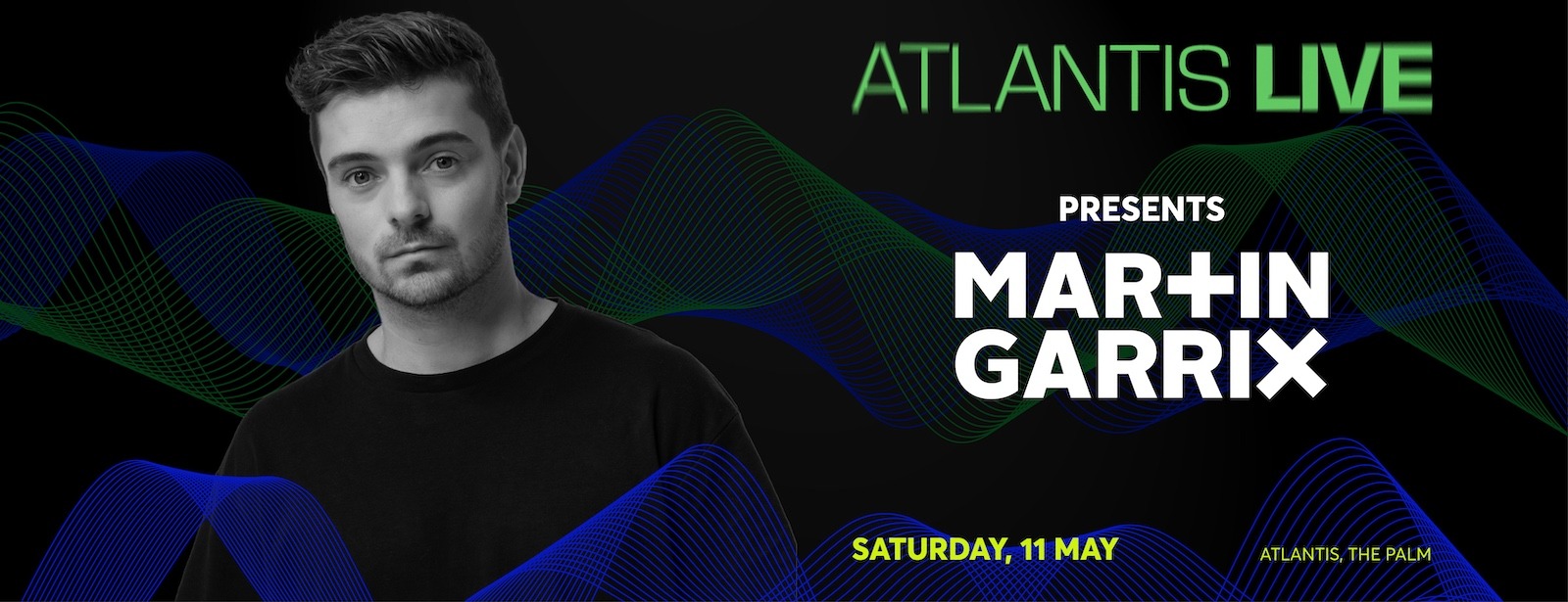 ATLANTIS LIVE presents Martin Garrix - Coming Soon in UAE