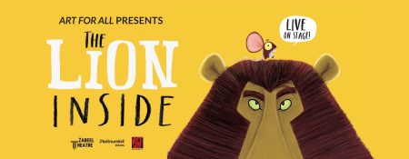 The Lion Inside Live at Zabeel Theatre - Coming Soon in UAE