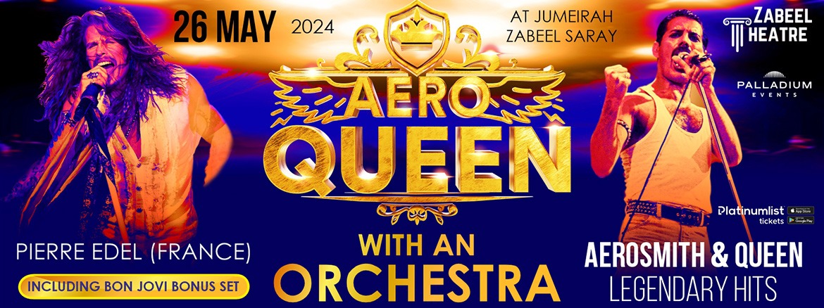 AEROQUEEN (Aerosmith & Queen) Legendary Hits at Zabeel Theatre - Coming Soon in UAE