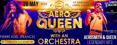 AEROQUEEN (Aerosmith & Queen) Legendary Hits at Zabeel Theatre - Coming Soon in UAE