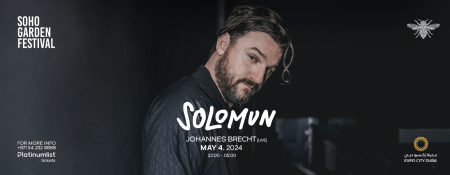 Solomun at Expo City Dubai with Soho Garden Festival - Coming Soon in UAE