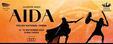 AIDA – Opera by Giuseppe Verdi at Dubai Opera - Coming Soon in UAE