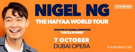 Nigel Ng – The Haiyaa World Tour Live at Dubai Opera - Coming Soon in UAE