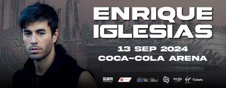 Enrique Iglesias Live at Coca-Cola Arena, Dubai - Coming Soon in UAE