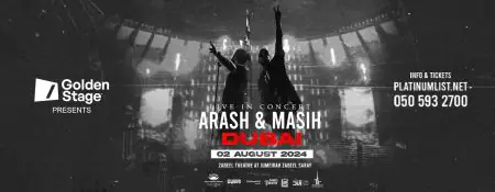 Arash and Masih Concert at Zabeel Theatre, Dubai - Coming Soon in UAE