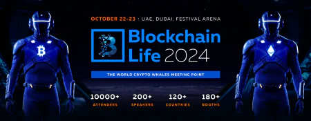 Blockchain Life 2024 in Dubai - Coming Soon in UAE