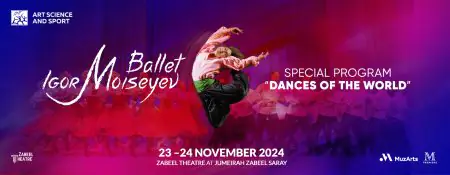 The Igor Moiseyev Ballet at Zabeel Theatre, Dubai - Coming Soon in UAE