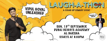 Laugh-a-thon featuring Vipul Goyal Live in Dubai - Coming Soon in UAE