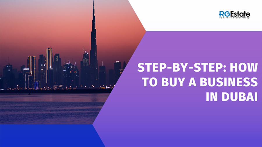 Step-by-Step: How to Buy a Business in Dubai - Coming Soon in UAE