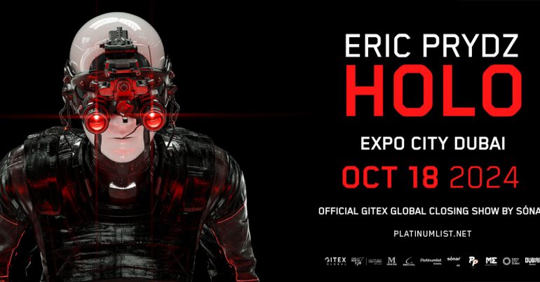 Eric Prydz HOLO Live at Expo City Dubai - Coming Soon in UAE