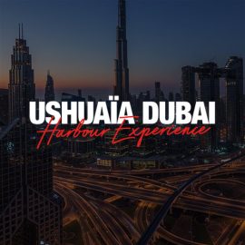 Ushuaïa Dubai Harbour Experience - Coming Soon in UAE