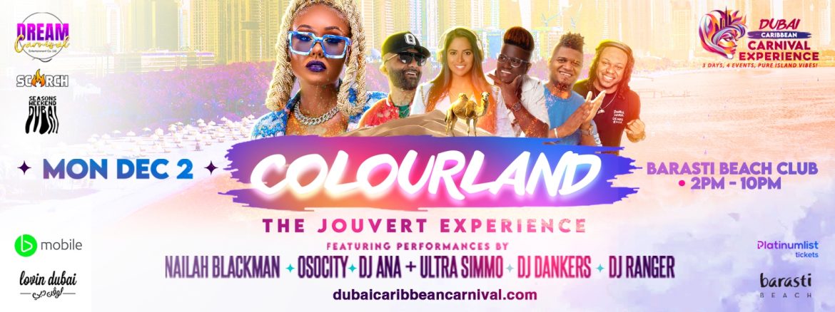 Dubai Caribbean Carnival Presents Colourland Dubai -The Jouvert Experience