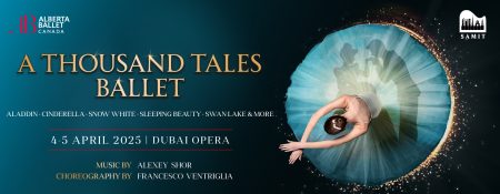 A Thousand Tales Ballet at Dubai Opera - Coming Soon in UAE