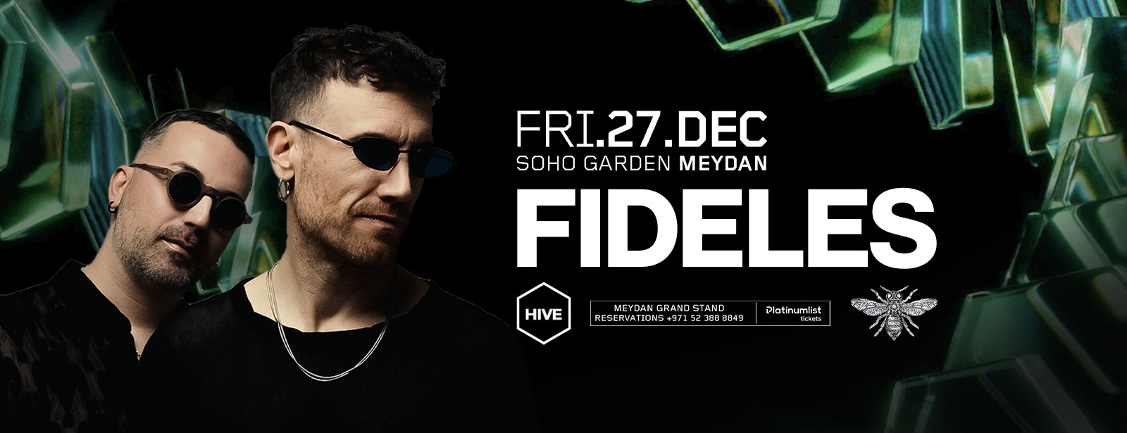 FIDELES at HIVE, SOHO Garden Meydan Dubai - Coming Soon in UAE