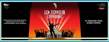 Led Zeppelin Symphonic at Dubai Opera - Coming Soon in UAE