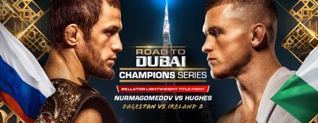 Road To Dubai – Champions Series: Nurmagomedov vs Hughes at Coca-Cola Arena - Coming Soon in UAE