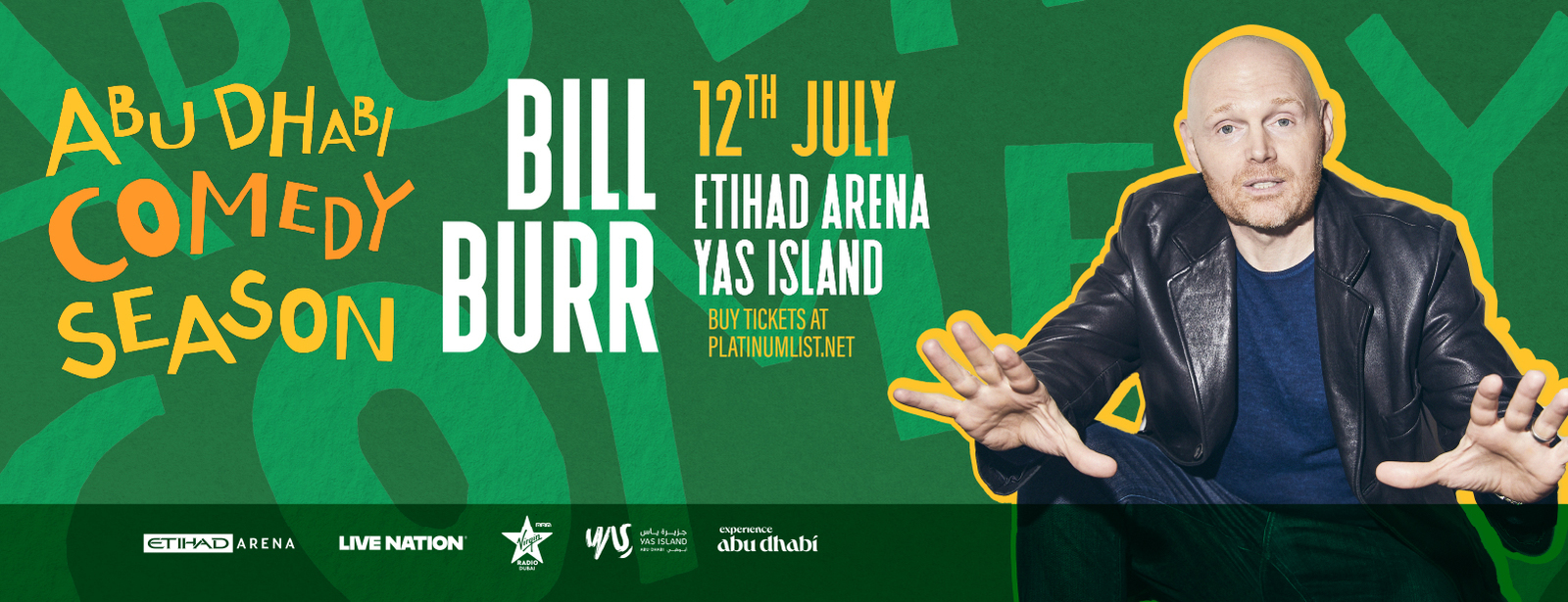 Bill Burr at Etihad Arena, Abu Dhabi - Coming Soon in UAE