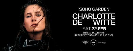 Charlotte de Witte Live at HIVE, Soho Garden Meydan in Dubai - Coming Soon in UAE