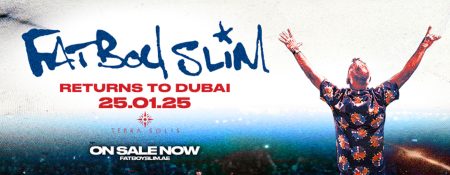 Terra Solis presents Fatboy Slim Live in Dubai - Coming Soon in UAE