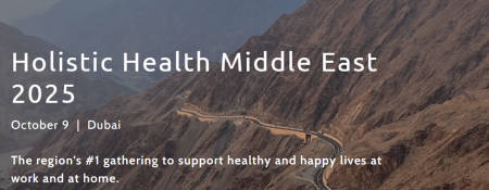 Holistic Health Middle East 2025 - Coming Soon in UAE