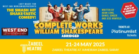 The Complete Works of William Shakespeare (Abridged) at Zabeel Theatre - Coming Soon in UAE