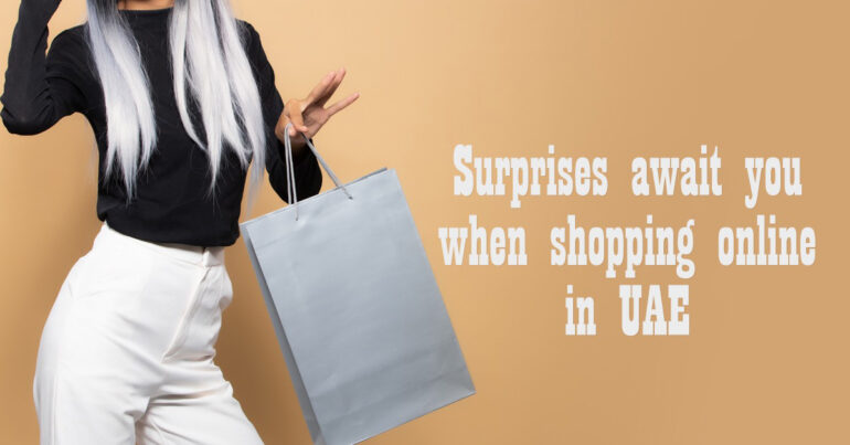 Surprises Await You When Shopping Online in UAE - Coming Soon in UAE