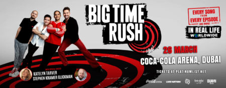 Big Time Rush – In Real Life Worldwide - Coming Soon in UAE
