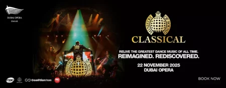 Ministry of Sound Classical at Dubai Opera - Coming Soon in UAE