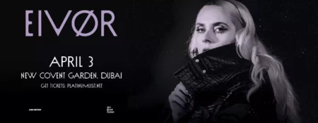 Eivor Live in Dubai - Coming Soon in UAE