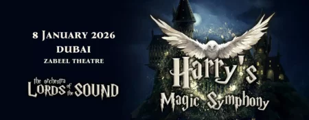 Lords of the Sound Orchestra: Harry’s Magic Symphony in concert at Zabeel Theatre in Dubai - Coming Soon in UAE