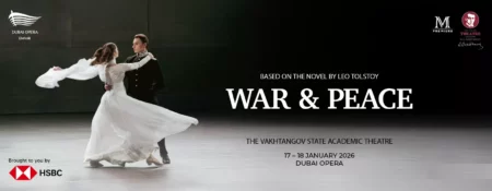 War & Peace at Dubai Opera - Coming Soon in UAE