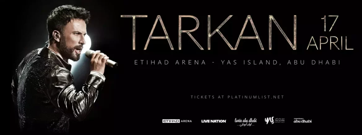  Tarkan at Etihad Arena in Abu Dhabi 