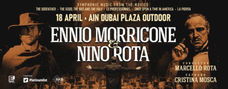 Ennio Morricone & Nino Rota – Symphonic Music From The Greatest Films - Coming Soon in UAE
