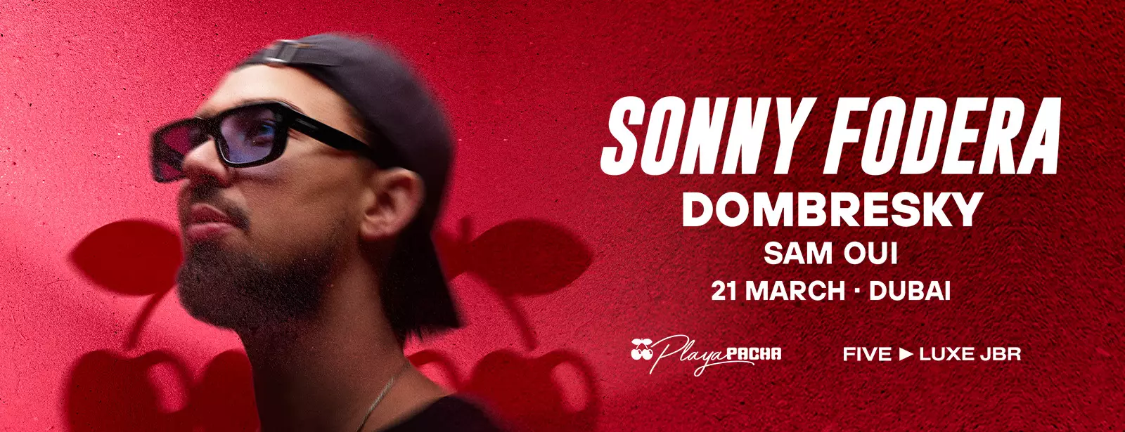 Sonny Fodera Live in Dubai at Playa Pacha, Five Luxe JBR - Coming Soon in UAE