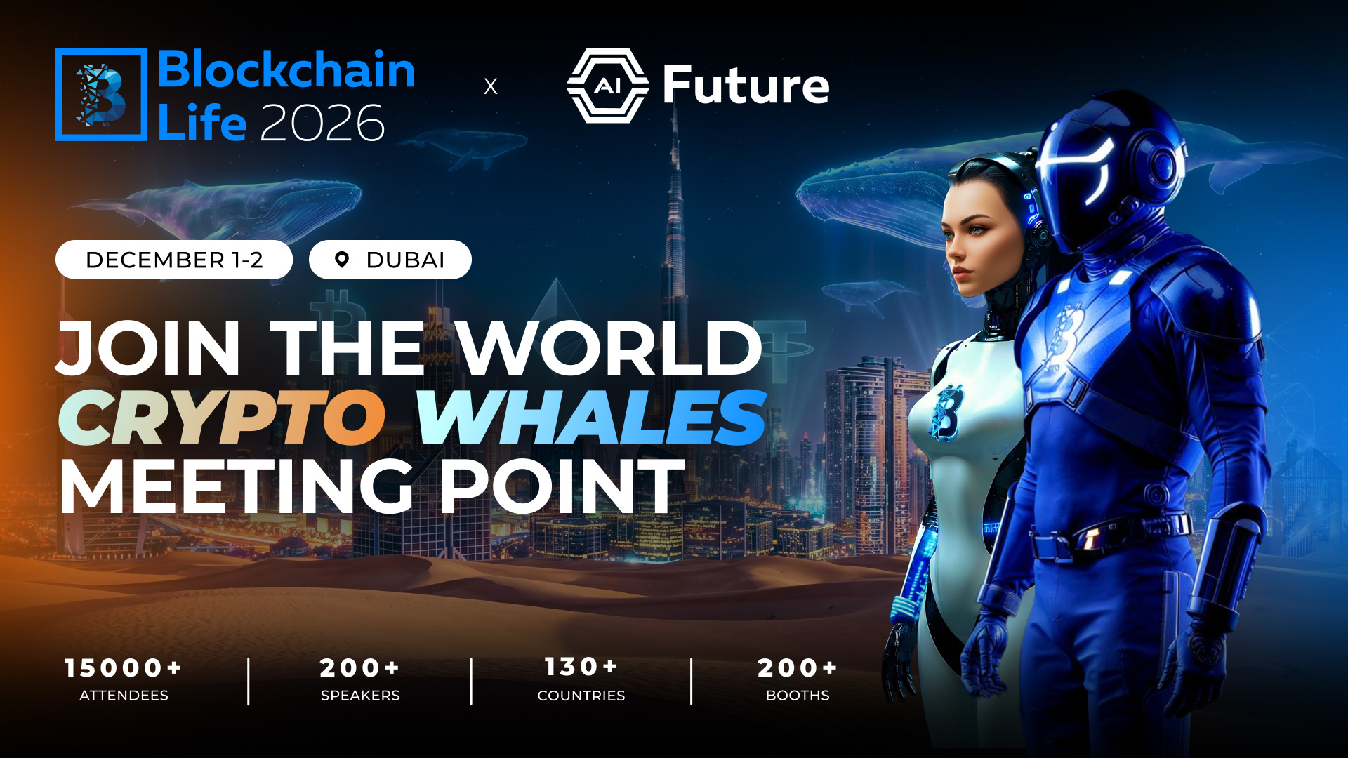 Blockchain Life Returns to Dubai on December 1–2, 2026 - Coming Soon in UAE